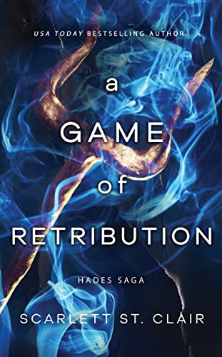 A Game of Retribution: A Dark and Enthralling Reimagining of the Hades and Persephone Myth (Hades Saga, 2)