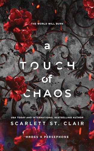 A Touch of Chaos: A Dark and Enthralling Reimagining of the Hades and Persephone Myth (Hades x Persephone Saga)