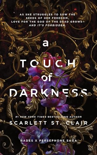 A Touch of Darkness: A Dark and Enthralling Reimagining of the Hades and Persephone Myth (Hades x Persephone Saga, 1)