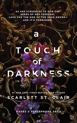 A Touch of Darkness: A Dark and Enthralling Reimagining of the Hades and Persephone Myth (Hades x Persephone Saga)