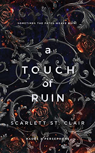 A Touch of Ruin: A Dark and Enthralling Reimagining of the Hades and Persephone Myth (Hades x Persephone Saga, 3)