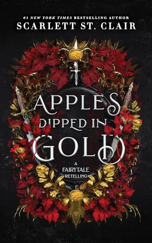 Apples Dipped in Gold (Fairy Tale Retelling, 2, Band 2) von Poisoned Pen Press