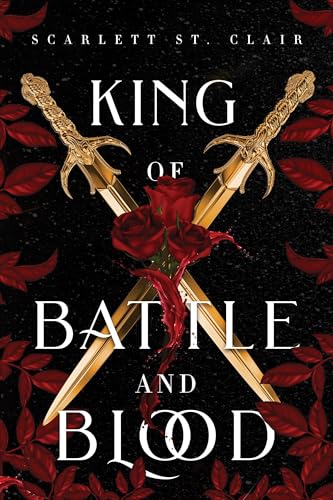 King of Battle and Blood: A Dark & Steamy Vampire Romance for Romantasy Lovers (Adrian X Isolde)