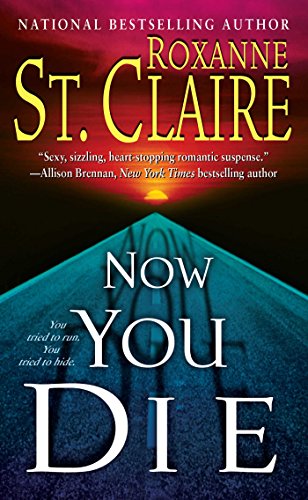 Now You Die (Volume 6) (The Bullet Catchers)