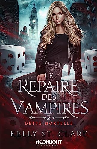 Dette mortelle: Le repaire des vampires 2 von MXM BOOKMARK