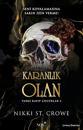 Karanlik Olan: Vahsi Kayip Cocuklar 2 von Nox Yayinlari