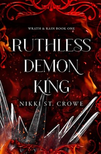 Ruthless Demon King: A Villain Paranormal Romance (Wrath & Rain, Band 1) von Independently published