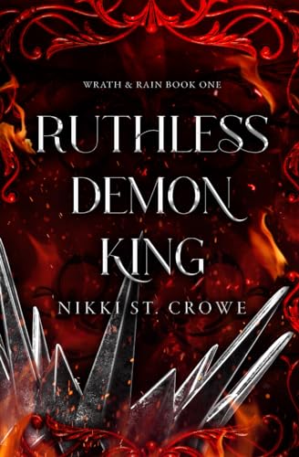 Ruthless Demon King: A Villain Paranormal Romance (Wrath & Rain, Band 1) Ruthless Demon King: A Villain Paranormal Romance (Wrath & Rain, Band 1) von Independently published
