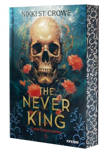 Cruels Garçons perdus - Tome 01 The Never King - broché: Tome 1 Cruels Garçons perdus Cruels Garçons perdus - Tome 01 The Never King - broché: Tome 1 Cruels Garçons perdus