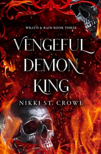 Vengeful Demon King: A Villain Paranormal Romance (Wrath & Rain, Band 3)