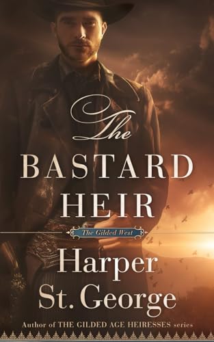 The Bastard Heir (The Gilded West, Band 2) von Independently published
