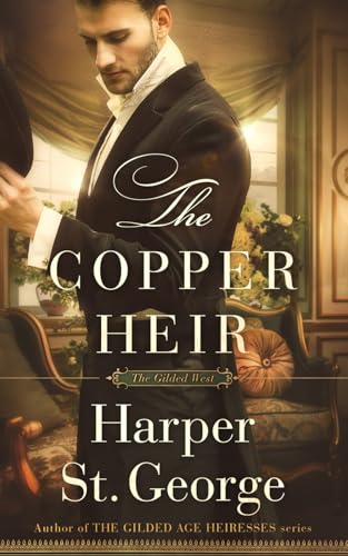 The Copper Heir (The Gilded West, Band 1) von Independently published