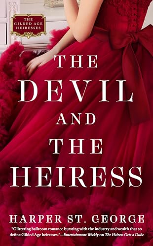 The Devil and the Heiress (The Gilded Age Heiresses, Band 2)