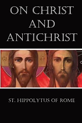 On Christ and Antichrist
