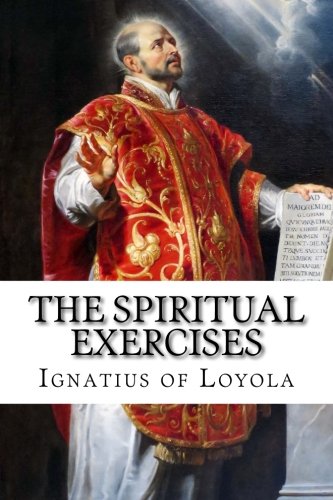 The Spiritual Exercises The Spiritual Exercises von Beloved Publishing LLC