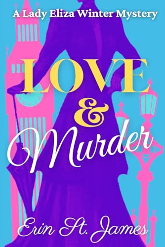 Love & Murder: An Eliza Winter Mystery