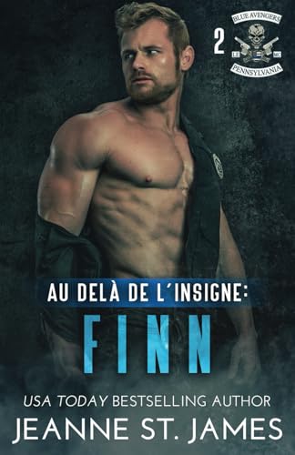 Au-delà de l'insigne: Finn (Blue Avengers MC (Édition française), Band 2) von Double-J Romance, Inc.