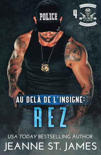 Au-delà de l'insigne: Rez (Blue Avengers MC (Édition française), Band 4) von Double-J Romance, Inc.
