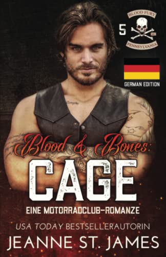 Blood & Bones: Cage (Blood-Fury-MC-Serie, Band 5)