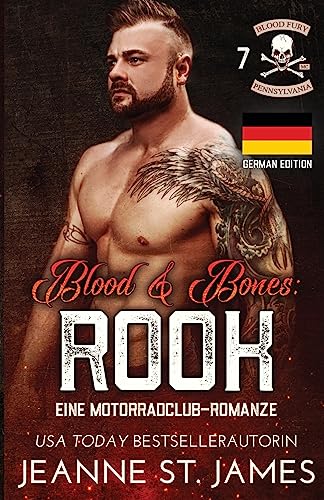 Blood & Bones: Rook: Eine Motorradclub-Romanze (Blood-Fury-MC-Serie, Band 7) von Midnight Romance, LLC