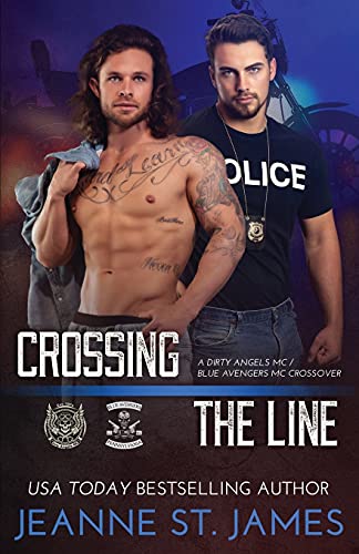 Crossing the Line: A Dirty Angels MC/Blue Avengers MC Crossover von Double-J Romance, Inc.