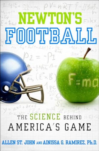 Newton's Football: The Science Behind America's Game von Ballantine Books