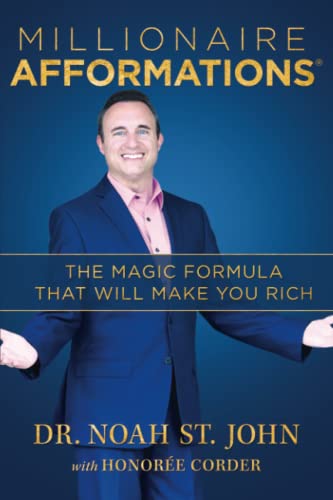 Millionaire AFFORMATIONS®: The Magic Formula that Will Make You Rich von Success Clinic International LLC