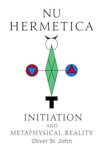 Nu Hermetica-Initiation and Metaphysical Reality