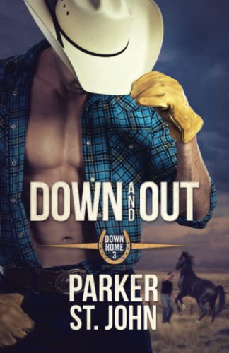 Down and Out: Down Home Book 3 von Independently published