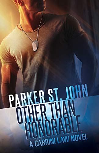 Other Than Honorable: A Cabrini Law Novel von Independently Published