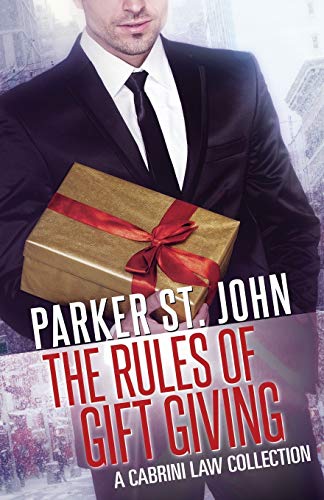 The Rules of Gift Giving: A Cabrini Law Collection von Independently Published