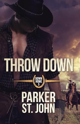 Throw Down (Down Home, Band 5) von Independently published