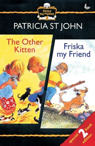 The Other Kitten/Friska My Friend (Read by Myself S.)