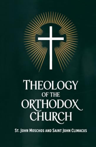 Theology of the Orthodox Church: Practices and Traditions von Grapevine