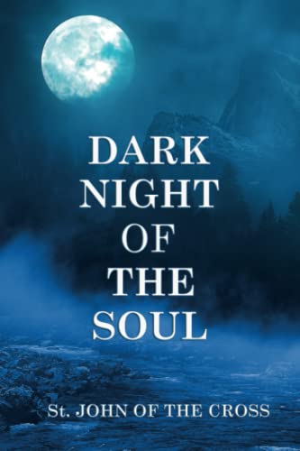 DARK NIGHT OF THE SOUL von Independently published