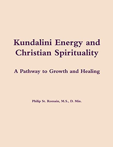 Kundalini Energy and Christian Spirituality von Lulu.com