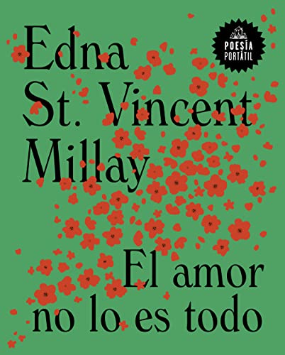 El amor no lo es todo (Poesía portátil)