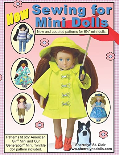 Sewing for Mini Dolls: New and updated patterns for mini dolls von CREATESPACE
