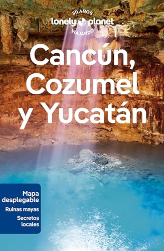 Cancún, Cozumel y Yucatán 1 (Guías de Región Lonely Planet) von GeoPlaneta
