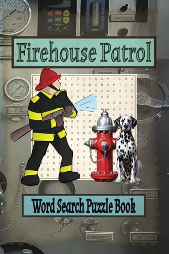 Firehouse Patrol Word Search Puzzle Book: Easy To Read Print for Mental Well-Being Firehouse Patrol Word Search Puzzle Book: Easy To Read Print for Mental Well-Being von Independently published