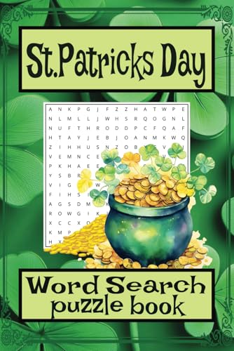St Patricks Day Word Search Puzzle Book: Easy To Read Print about the Lucky Irish for Mental Well-Being St Patricks Day Word Search Puzzle Book: Easy To Read Print about the Lucky Irish for Mental Well-Being von Independently published