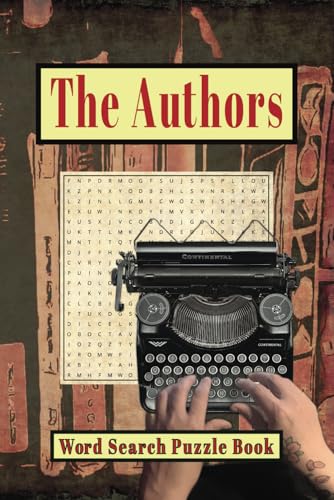 The Authors Word Search Puzzle Book: Easy To Read Print for Writers & Book Lovers The Authors Word Search Puzzle Book: Easy To Read Print for Writers & Book Lovers von Independently published