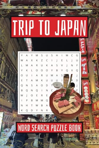 Trip To Japan Word Search Puzzle Book: Easy To Read Print for Mental Well-Being Trip To Japan Word Search Puzzle Book: Easy To Read Print for Mental Well-Being von Independently published