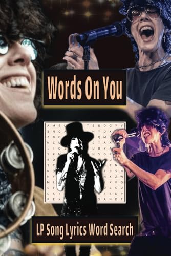 Words On You LP Song Lyrics Word Search: Easy To Read Print for fans of LP Words On You LP Song Lyrics Word Search: Easy To Read Print for fans of LP von Independently published