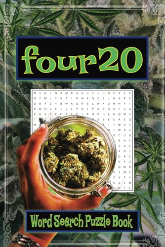 four20 Word Search Puzzle Book: Easy To Read Print about Marijuana Themed Puzzles for Mental Well-Being four20 Word Search Puzzle Book: Easy To Read Print about Marijuana Themed Puzzles for Mental Well-Being von Independently published