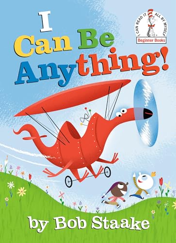 I Can Be Anything! (Beginner Books(R))