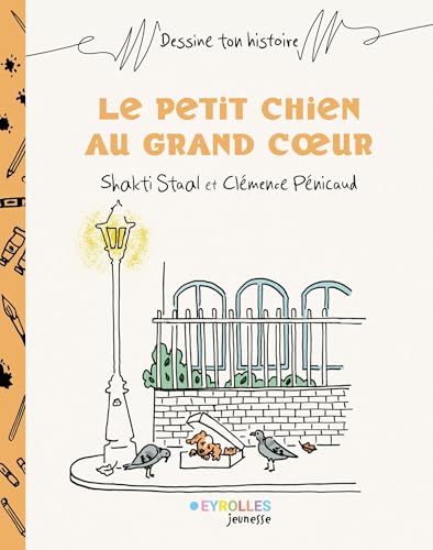 Le petit chien au grand coeur von EYROLLES
