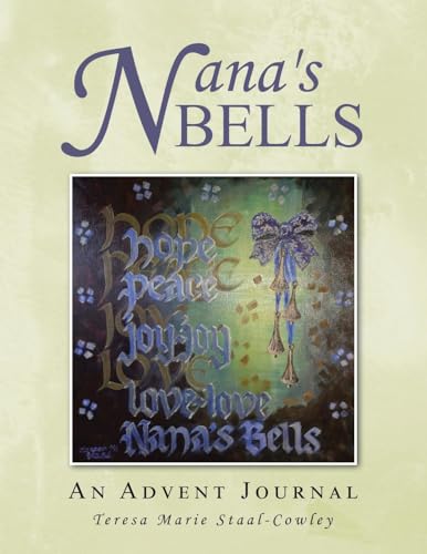 Nana's Bells: An Advent Journal von Westbow Press