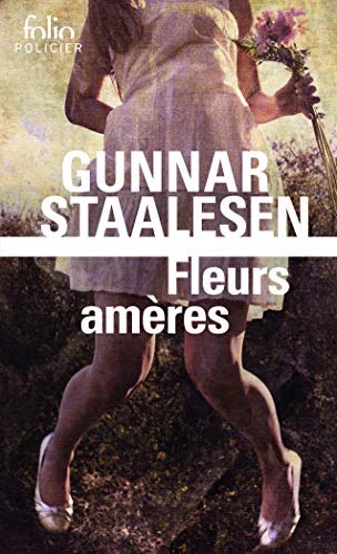 Fleurs Ameres: Une enquête de Varg Veum, le privé norvégien (Folio Policier)