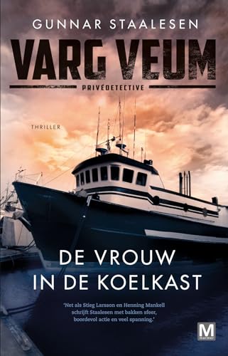 De vrouw in de koelkast: literaire thriller (Varg Veum, 4) von Uitgeverij Marmer B.V.